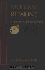 MODERN RETAILING:THEORY AND PRACTICE 1978 PDF电子版封面 0256020728 JOSEPH BARRY MSAON AND MORRIS
