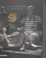 HENRY MORRE:EPOCHE UND ECHO ENGLISCHE BILDHAUEREI IM 20.JAHRHUNDERT     PDF电子版封面  3899290410   