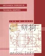 MECHANICAL EXERCISES IN TECHNICAL GRAPHICS 1990 PDF电子版封面 9780534918620 JON M.DUFF