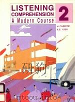 LISTENING COMPREHENSION A MODERN COURSE 2 1990 PDF电子版封面