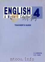 ENGLISH A MODERN COURSE 4 TEACHER`S GUIDE 1991 PDF电子版封面