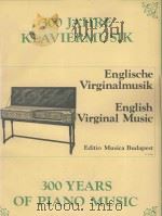 Englische Virginalmusik   1981  PDF电子版封面    Hambalkò Edit 