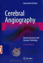 CEREBRAL ANGIOGRAPHY NORMAL ANATOMY AND VASCULAR PATHOLOGY SECOND EDITION（ PDF版）