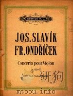 FR.ONDRICEK CONCERTO POUR VIOLON A MOLL PDF电子版封面 JOS.SLAVIK