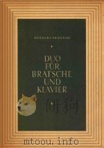 DUO FUR BRATSCHE UND KLAVIER=特兰托克:重奏(中提琴钢琴) PDF电子版封面