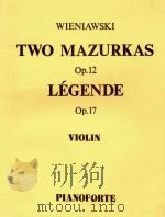 TWO MAZURKAS OP.12 LEGENDE OP.17=维尼奥夫斯基马祖卡二首传奇曲 8 PDF电子版封面 WIENIAWSKI