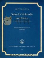 SUITEN FUR VIOLONCELLO UNF KLAVIER=组曲(大提琴和钢琴) PDF电子版封面