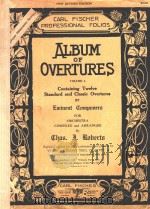 Album of Overtures compiled and arranged PDF电子版封面 Chas.J.Roberts