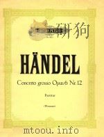 Concerto grosso Opus 6 Nr.12=大协奏曲二首 PDF电子版封面 Handel