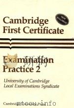 CAMBRIDGE FIRST CERTIFICATE EXAMINATION PRACTICE 2     PDF电子版封面     
