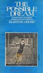 THE POSSIBLE DREAM   1972  PDF电子版封面    MARTHE GROSS 