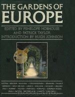 The Gardens of Europe 1990 PDF电子版封面 0540012130