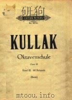 Oktavenschule Opus 48 Band Ⅲ PDF电子版封面 Kullak