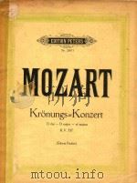 Kronungs=Konzert D dur-D major-re majeur K.V.537=莫扎特D大调钢琴协奏曲 PDF电子版封面 Edwin Fischer