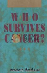 WHO SURVIVES CANCER?（1992 PDF版）