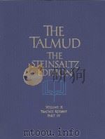 THE TALMUD THE STEINSALTZ EDITION VOLUME 10 TRACTATE KETUBOT PART 4 1994 PDF电子版封面 0394576659 Rabbi Adin Steinsaltz