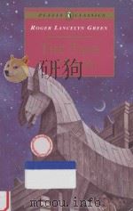 The Tale of Troy:Retold from the Ancient Authors 1994 PDF电子版封面 0140367454 Roger Lancelyn Green,Pauline B