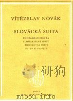 Slovacka Suita pro maly orchester(Komp.1903)=诺伐克：斯诺伐克组曲（1954 PDF版）