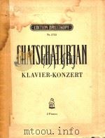 Klavier-Konzert 2 Pianos=哈恰图良：钢琴协奏曲（ PDF版）