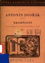ANTONIN DVORAK=优沃夏克:弦乐三重奏作品75 PDF电子版封面 DROBNOSTI