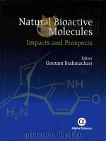 natural bioactive molecules impacts and prospects PDF电子版封面