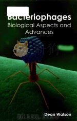 bacteriophages biological aspects and advances PDF电子版封面