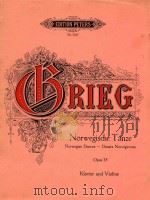 Norwegische Tanze Opus 35 Klavier und Violine PDF电子版封面 Edvard Grieg