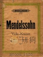 Violin=Konzert Opus 64 e moll-E minor-mi mineur 1927 PDF电子版封面 Mendelssohn