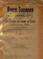 Six Etudes en Forme De Ganon pour Piano ou Orgue a Pedales PDF电子版封面