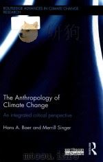 the anthropology of climate change an integrated critical perspective PDF电子版封面