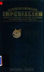Imperialism the Idea and Reality of British and French Colonial Expansion 1880-1914（1982 PDF版）