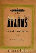 20 Deutsche Volkslieder fur Eine Singstimme mit Klavierbegleitung PDF电子版封面 Johannes Brahms