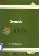 Grenada A Study in Politics and the Limits of International Law 1987 PDF电子版封面 0566050528