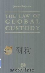 The Law of Global Custody 1996 PDF电子版封面 0406048363