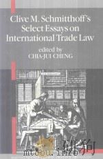 Clive M.Schmitthoff's Select Essays on International Trade Law（1988 PDF版）