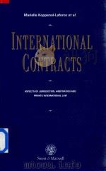 International Contracts Aspects of Jurisdiction Arbitration and Private International Law 1996 PDF电子版封面 0421575700