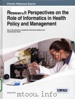 research perspectives on the role of informatics in health policy management PDF电子版封面