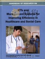 handbook of research on ictss and management systems for improving efficiency in healthcare and soci PDF电子版封面