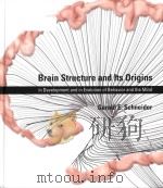 brain structure and its origins in development and in evolution of behavior and the mind PDF电子版封面