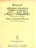 LEICHTE VORTRAGSSTUCKE FUR BIOLOCELLO UND KLAVIER EASY CONCERT PIECES FOR VIOLONCELLO AND PIANO（ PDF版）