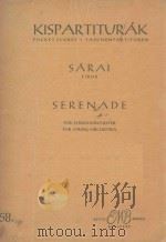 SZERENAD VONOSZENEKARRA 1958 PDF电子版封面 SARAI TIBOR