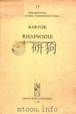 RHAPSODIE POUR LE PIANOETL'ORCHESTRE OP.1 PDF电子版封面 BARTOK