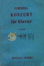KONZERT FUE KLAVIER A MOLL OPUS 16     PDF电子版封面    GRIEG 