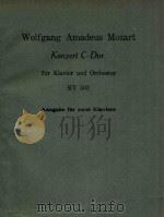 KONZERT C-DUR FUR KLAVIER UND OERCHESTER KV 503 PDF电子版封面 WOLFGANG AMADEUS MOZART