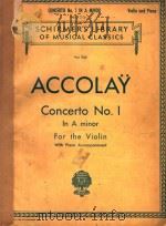CONCERTO NO.1 LN A MINOR     PDF电子版封面    J.B.ACCOLAY 