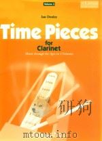 TIME PIECES FOR CLARINET MUSIC THROUGH THE AGES IN 3 VOLUMES VOLUME 3 PDF电子版封面