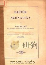 SONATINE SUR DES THEMES PAYSANS DE TRANSYLVANIE PDF电子版封面