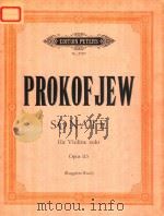 SONATE FUR VIOLINE SOLO OPUS 115 PDF电子版封面 PROKOF JEW