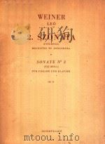 SONATE NO-2 FUR VIOLINE UND KLAVIER OP.11   1995  PDF电子版封面    WEINER 