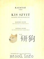 KLEINE SUITE FUR VIOLINE MIT KLAVIER BEGLEITUNG LITTLE SUITE FOR VIOLIN WITH PIANO ACCOMPANIMENT OP. PDF电子版封面